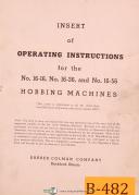 Barber Colman No. 16-16, 16-36, 16-56, Hobbing Machines,Operating Insert Manual